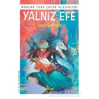 Yalnız Efe - Ömer Seyfettin - Girdap Kitap