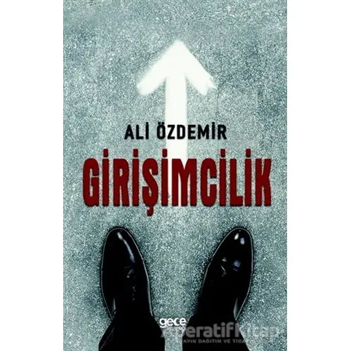 Girişimcilik - Ali Özdemir - Gece Kitaplığı