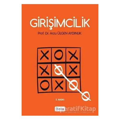 Girişimcilik - Arzu Ülgen Aydınlık - Beta Yayınevi