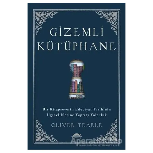 Gizemli Kütüphane - Oliver Tearle - Maya Kitap