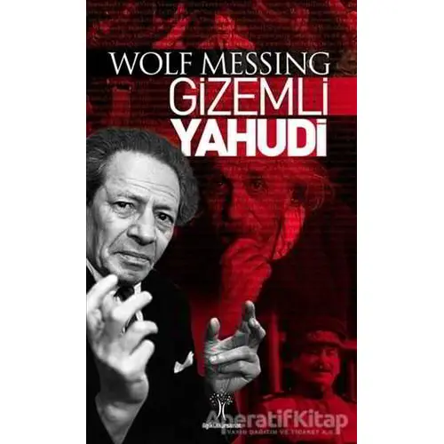 Gizemli Yahudi - Wolf Messing - İlgi Kültür Sanat Yayınları