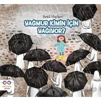 Yağmur Kimin İçin Yağıyor - Betül Abiş İşeri - Cezve Çocuk