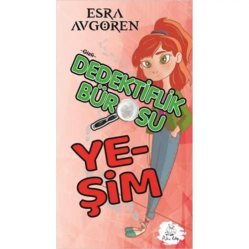 Gizli Dedektiflik Bürosu Yeşim - Esra Avgören - Puhu Kitap