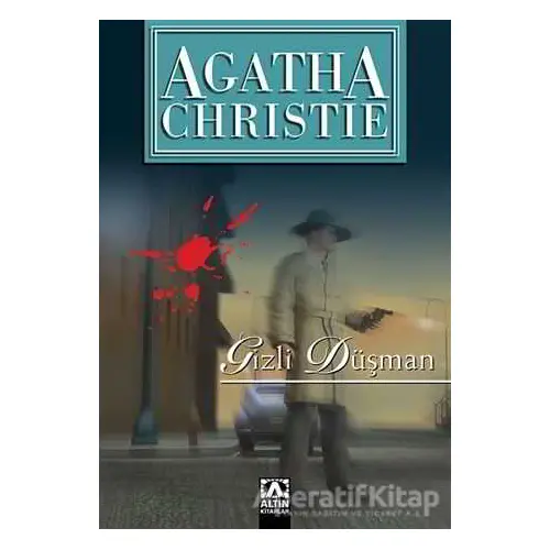 Gizli Düşman - Agatha Christie - Altın Kitaplar