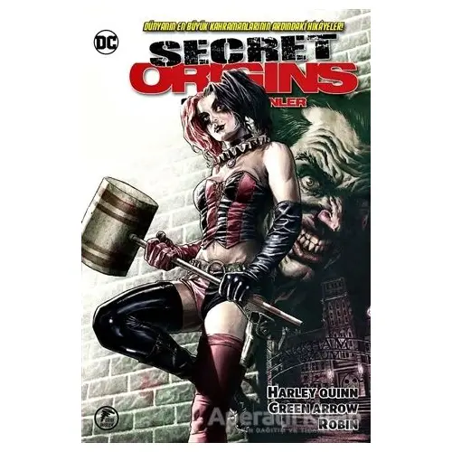 Gizli Kökenler: Harley Quiin - Green Arrow - Robin - Sinan Okan - Çizgi Düşler Yayınevi