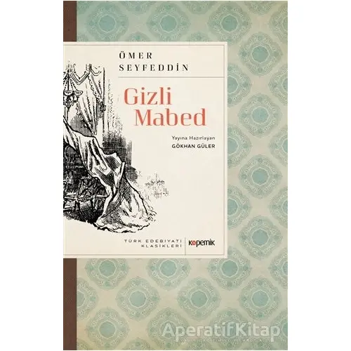 Gizli Mabed - Ömer Seyfettin - Kopernik Kitap