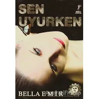 Sen Uyurken - Bella Emir - Artemis Yayınları