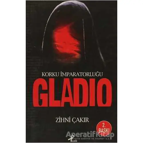 Gladio - Zihni Çakır - Profil Kitap