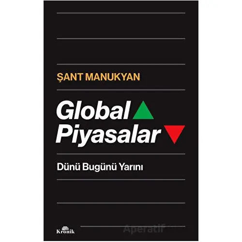 Global Piyasalar - Şant Manukyan - Kronik Kitap