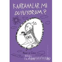 Kahkahalar mı Duyuyorum? - Banu Taylan - Yitik Ülke Yayınları