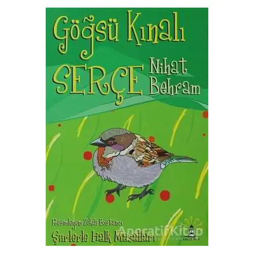 Göğsü Kınalı Serçe - Nihat Behram - Büyülü Fener Yayınları