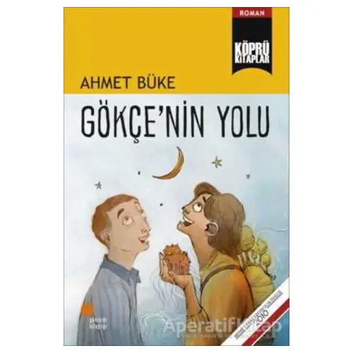 Gökçenin Yolu - Ahmet Büke - Günışığı Kitaplığı