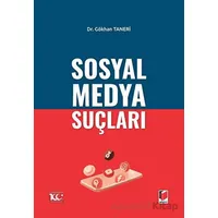 Sosyal Medya Suçları - Gökhan Taneri - Adalet Yayınevi