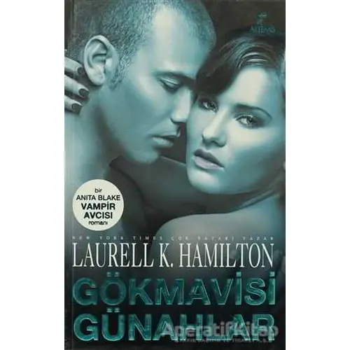 Gökmavisi Günahlar - Laurell K. Hamilton - Artemis Yayınları