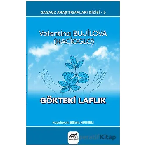 Gökteki Laflık - Valentina Bujilova (Hacioglo) - Paradigma Akademi Yayınları