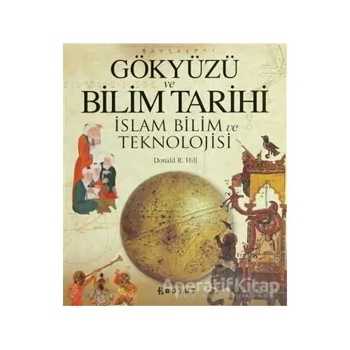 Gökyüzü ve Bilim Tarihi - Donald R. Hill - Boyut Yayın Grubu