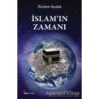 İslamın Zamanı - Rüstem Budak - Okur Kitaplığı
