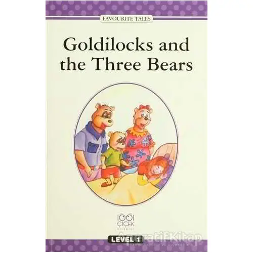 Goldilocks And The Three Bears - Anonim - 1001 Çiçek Kitaplar