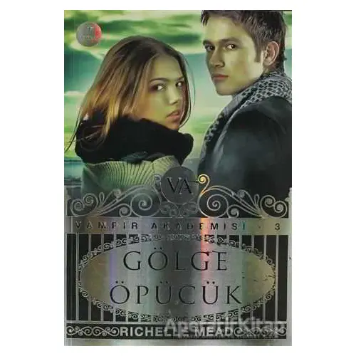 Gölge Öpücük - Richelle Mead - Artemis Yayınları