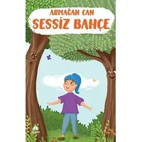 Sessiz Bahçe - Armağan Can - İki Eylül Yayınevi