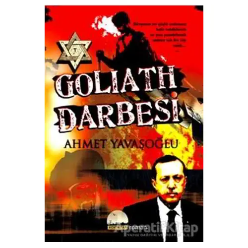 Goliath Darbesi - Ahmet Yavaşoğlu - Kent Kitap