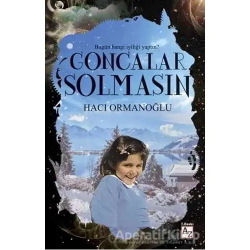 Goncalar Solmasın - Hacı Ormanoğlu - Az Kitap