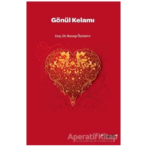 Gönül Kelamı - Recep Özdemir - Başlık Yayınları