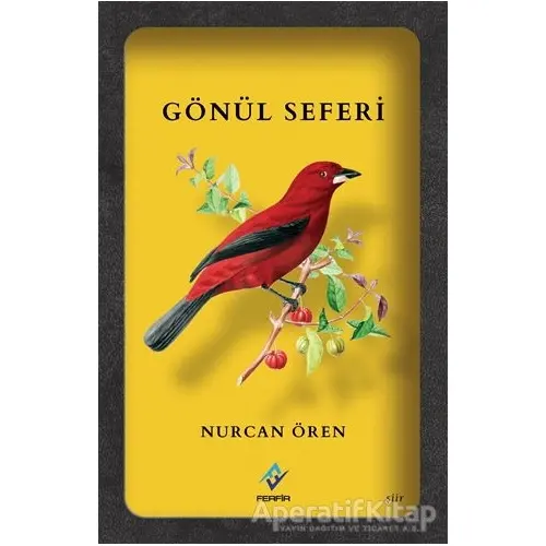 Gönül Seferi - Nurcan Ören - Ferfir Yayıncılık