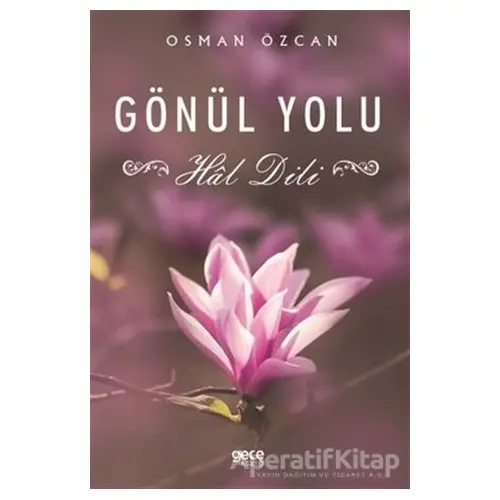 Gönül Yolu - Osman Özcan - Gece Kitaplığı