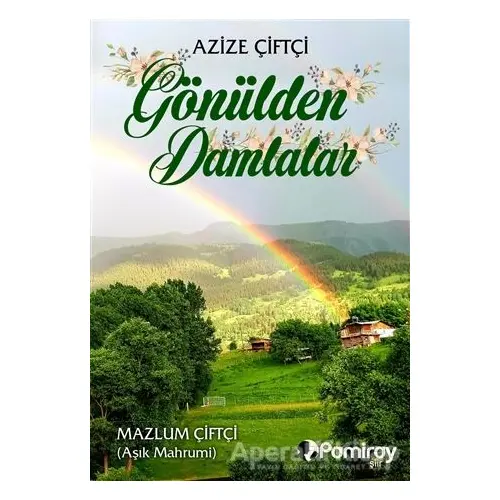 Gönülden Damlalar - Azize Çiftçi - Pamiray Yayınları