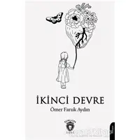 İkinci Devre - Ömer Faruk Aydın - Dorlion Yayınları