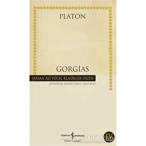 Gorgias - Platon (Eflatun) - İş Bankası Kültür Yayınları