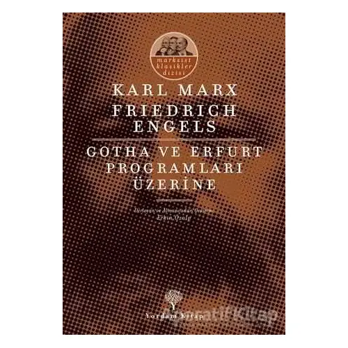 Gotha ve Erfurt Programları Üzerine - Friedrich Engels - Yordam Kitap