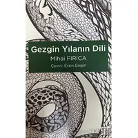 Gezgin Yılanın Dili - Mihai Fırıca - Şiirden Yayıncılık