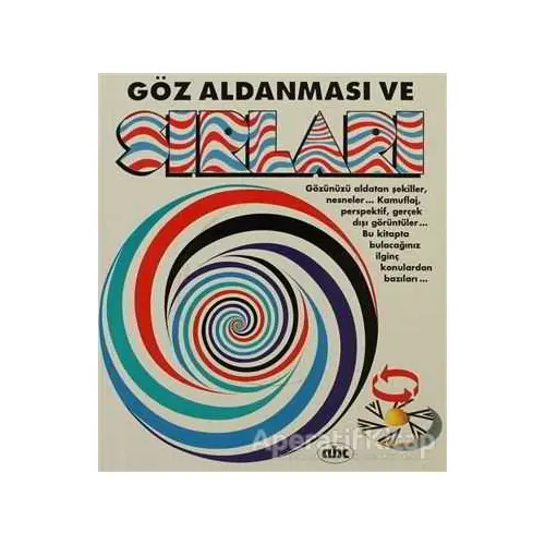 Göz Aldanması ve Sırları - Kolektif - Abc Yayın Grubu