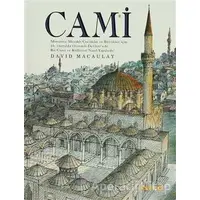 Cami - David Macaulay - Kaknüs Yayınları