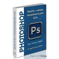 Tekstil ve Moda Tasarımcıları İçin Photoshop - Alev Çırpıcı - Alternatif Yayıncılık