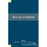 Kuran ve Anlam - Mürsel Ethem - Grafiker Yayınları