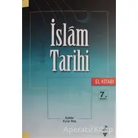 İslam Tarihi (El Kitabı) - Mustafa Fayda - Grafiker Yayınları