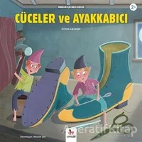 Cüceler ve Ayakkabıcı - Minikler İçin Ünlü Eserler - Grimm Kardeşler - Almidilli