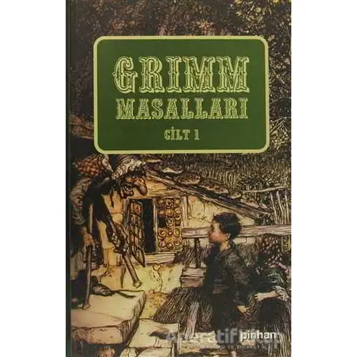 Grimm Masalları Cilt: 1 - Grimm Kardeşler - Pinhan Yayıncılık