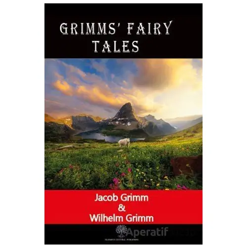 Grimms Fairy Tales - Wilhelm Grimm - Platanus Publishing