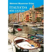 İtalya’da Bir Gezgin - Mehmet Muammer Ertan - Gita Yayınları