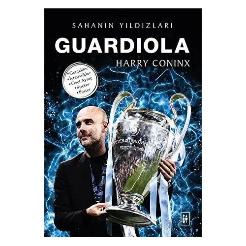 Guardiola - Sahanın Yıldızları - Harry Coninx - Parodi Yayınları