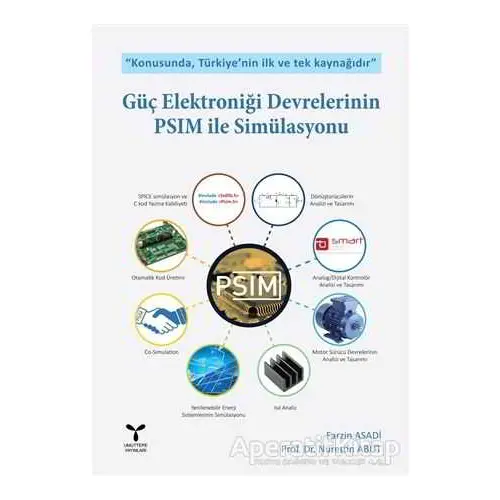 Güç Elektroniği Devrelerinin PSIM ile Simülasyonu - Nurettin Abut - Umuttepe Yayınları