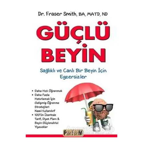 Güçlü Beyin - Fraser Smith - Platform Yayınları