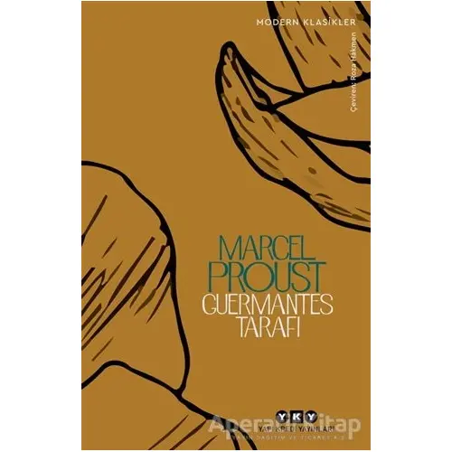 Guermantes Tarafı - Marcel Proust - Yapı Kredi Yayınları