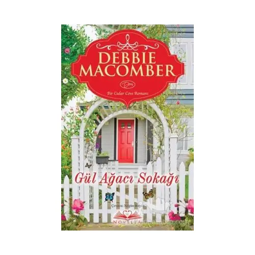 Gül Ağacı Sokağı - Debbie Macomber - Novella