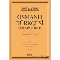 Osmanlı Türkçesi Öğrenim Rehberi - Ahmet Eryüksel - Mostar Yayınları