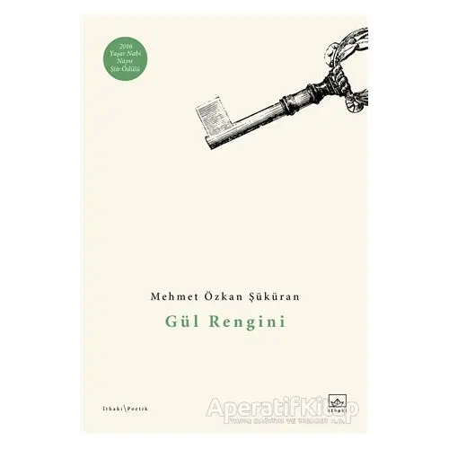 Gül Rengini - Mehmet Özkan Şüküran - İthaki Yayınları